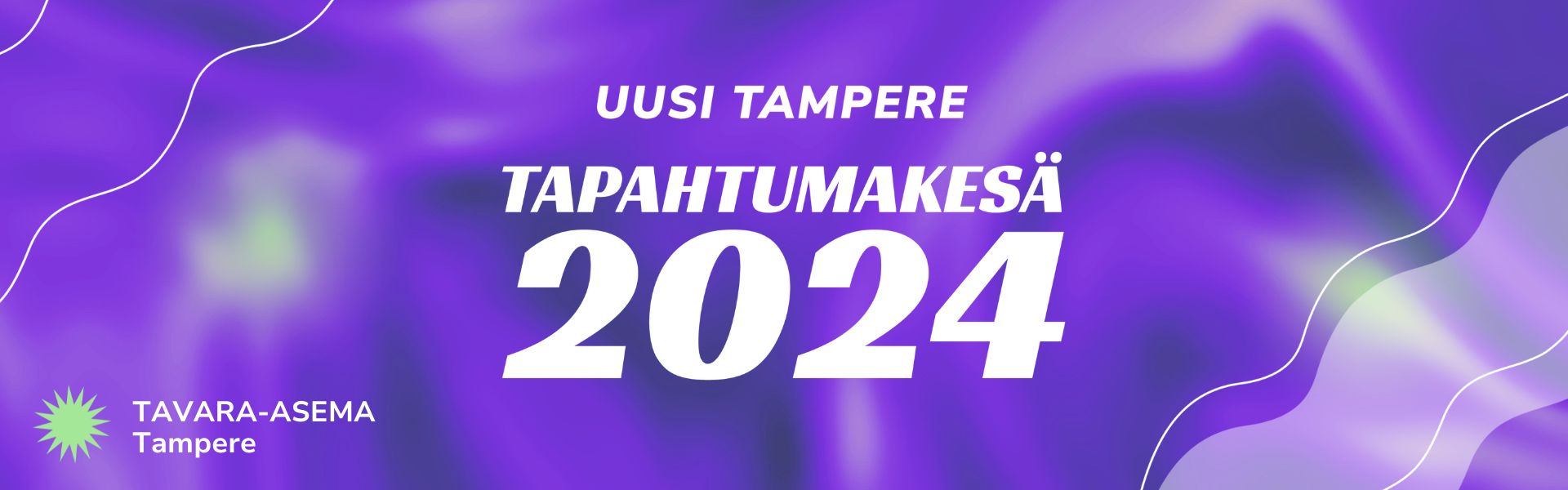 Violetinsävyinen banneri, jossa ylhäällä Uusi Tampereen logo ja sen alla teksti "tapahtumakesä 2024".